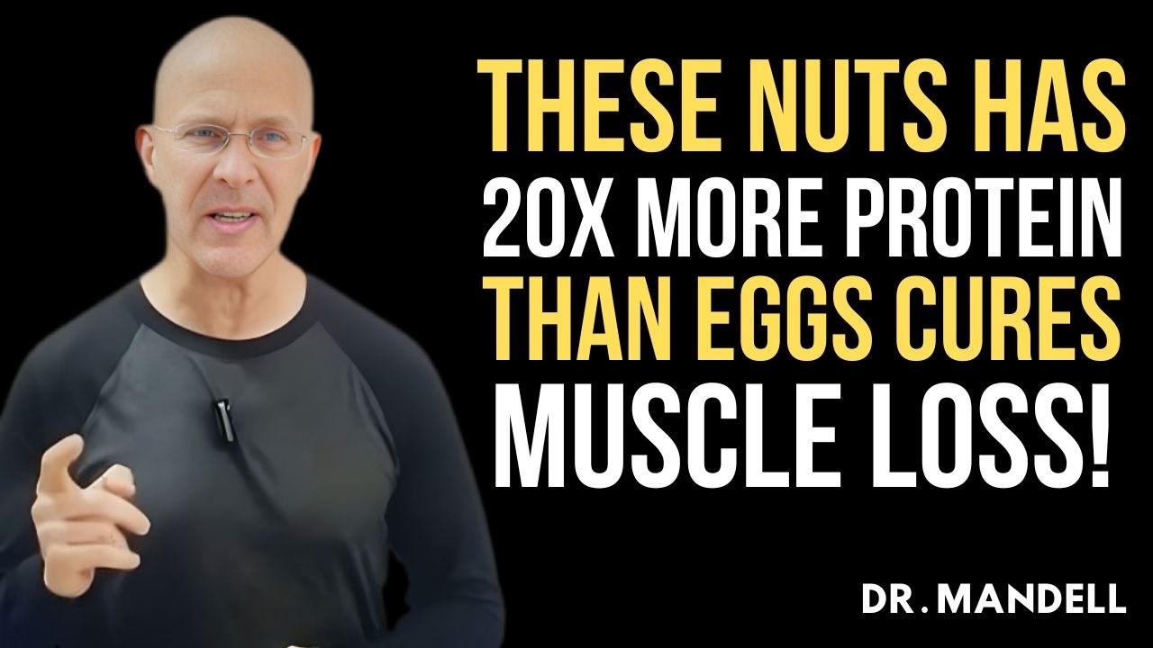 Forget Protein Powders! Eating This Nut Rebuilds Muscles Overnight Dr Mandell