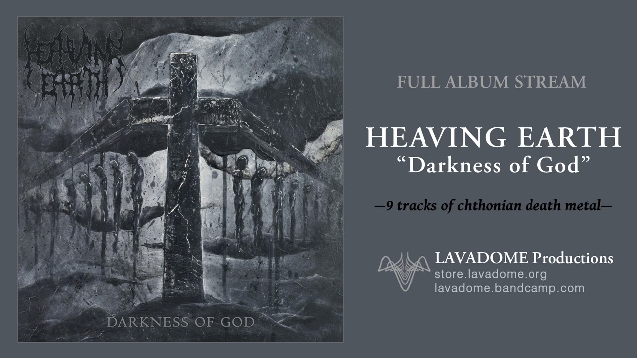 HEAVING EARTH – Darkness of God (Full Album Stream)