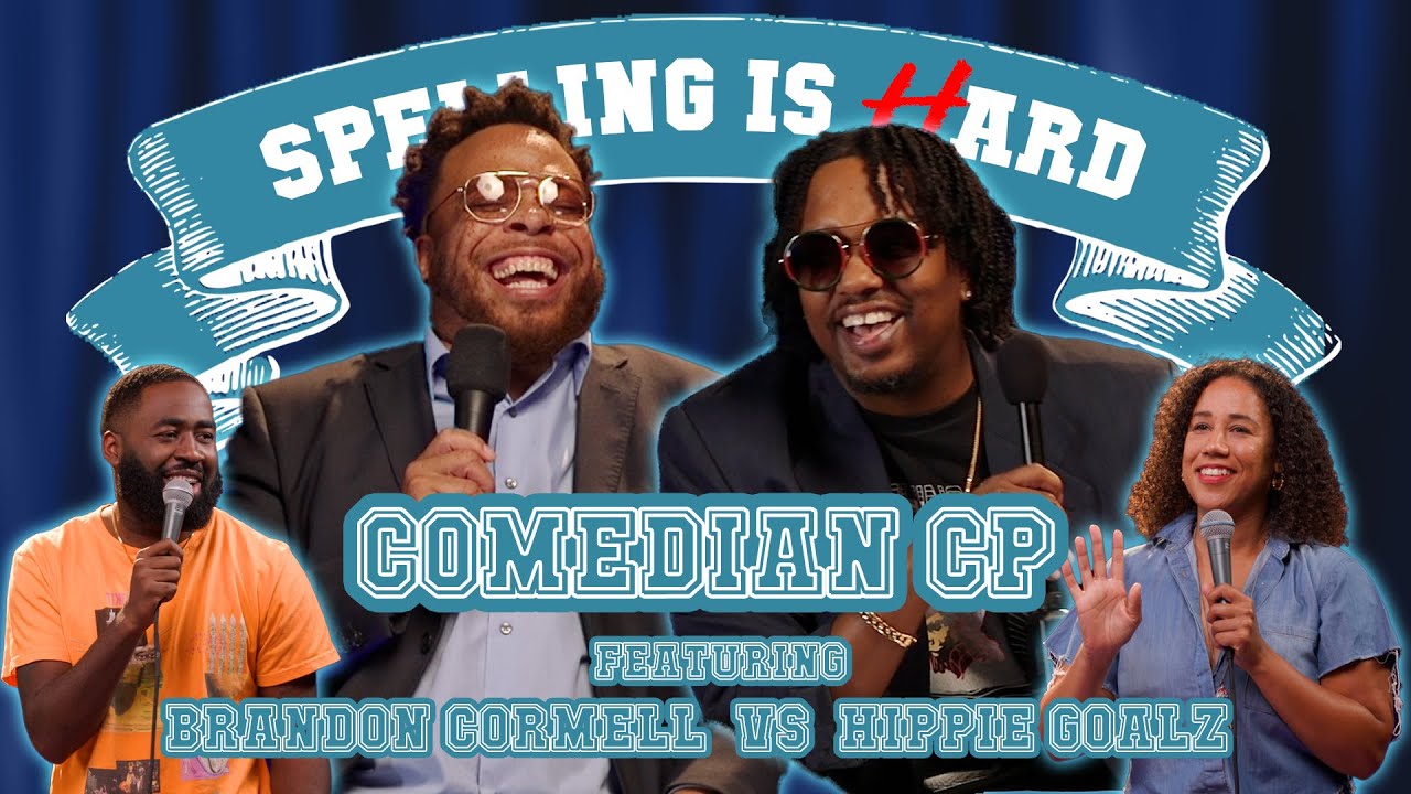 Comedian CP - SPELLING IS HARD