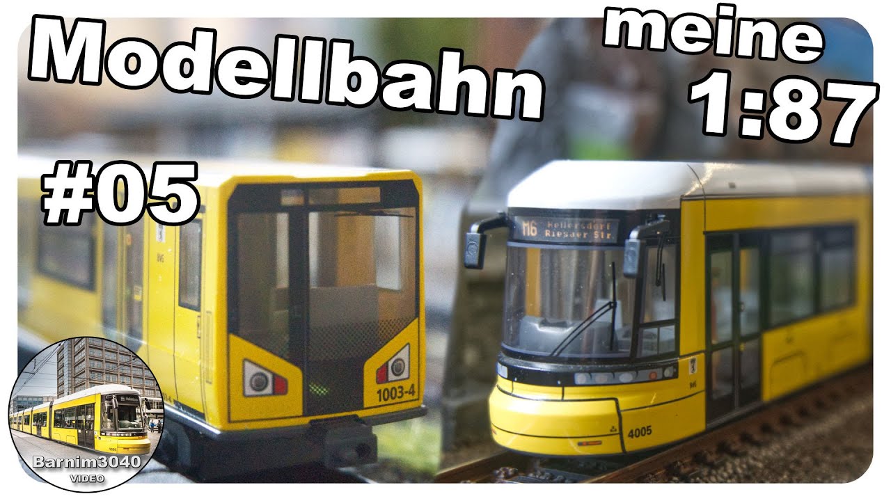 Modelleisenbahn H0 #05 • Baureihe HK und Flexity Berlin der BVG • model railroading • Barnim3040