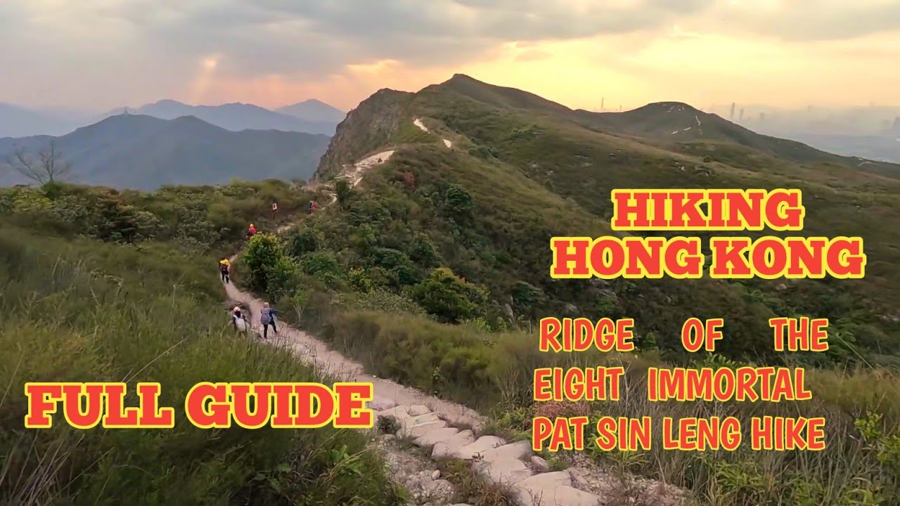 HIKING HONG KONG | PAT SIN LENG HIKE | FULL GUIDE KE BUKIT DELAPAN DEWA