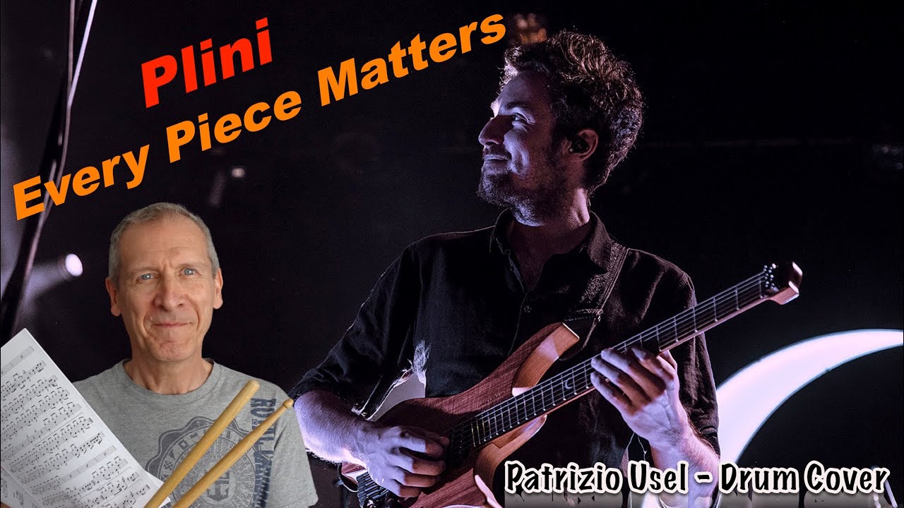 Plini &ndash; Every Piece Matters - Drum Cover (Patrizio Usel)