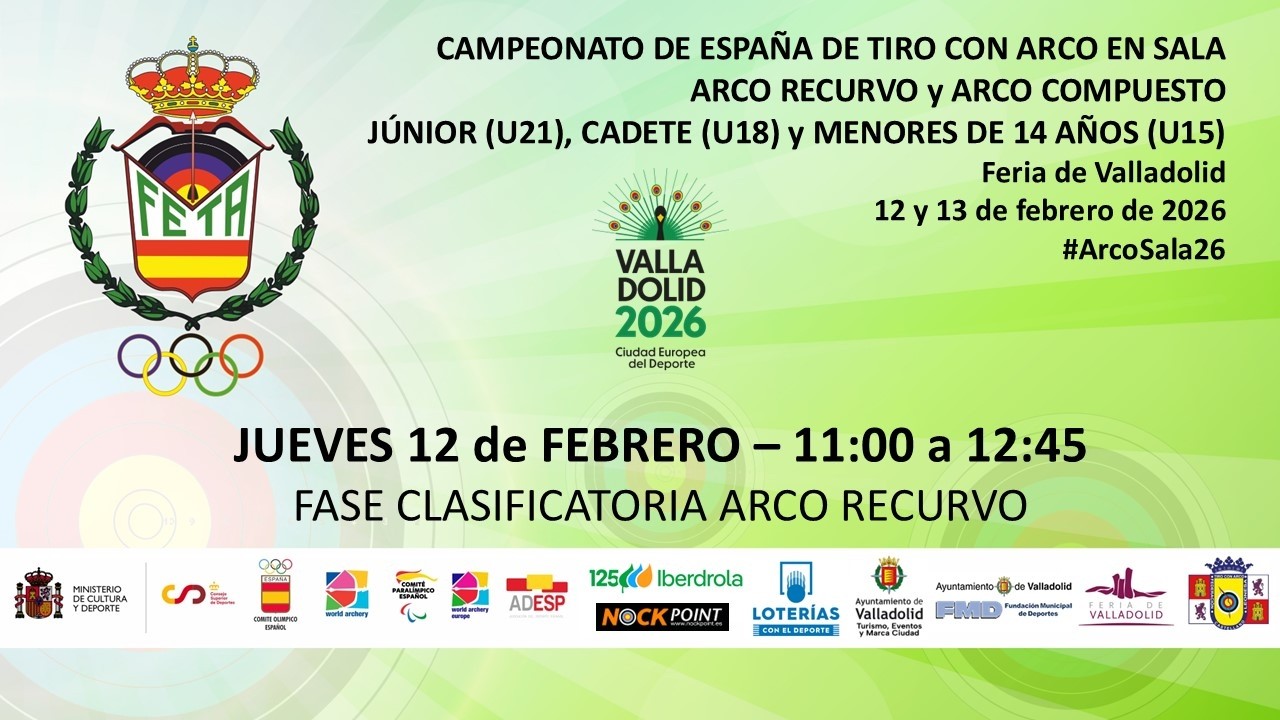 #ArcoSala26 - JUEVES 12/02 (1) - CAMPEONATO ESPAÑA U21 U18 U15 DE ARCO RECURVO y COMPUESTO EN SALA