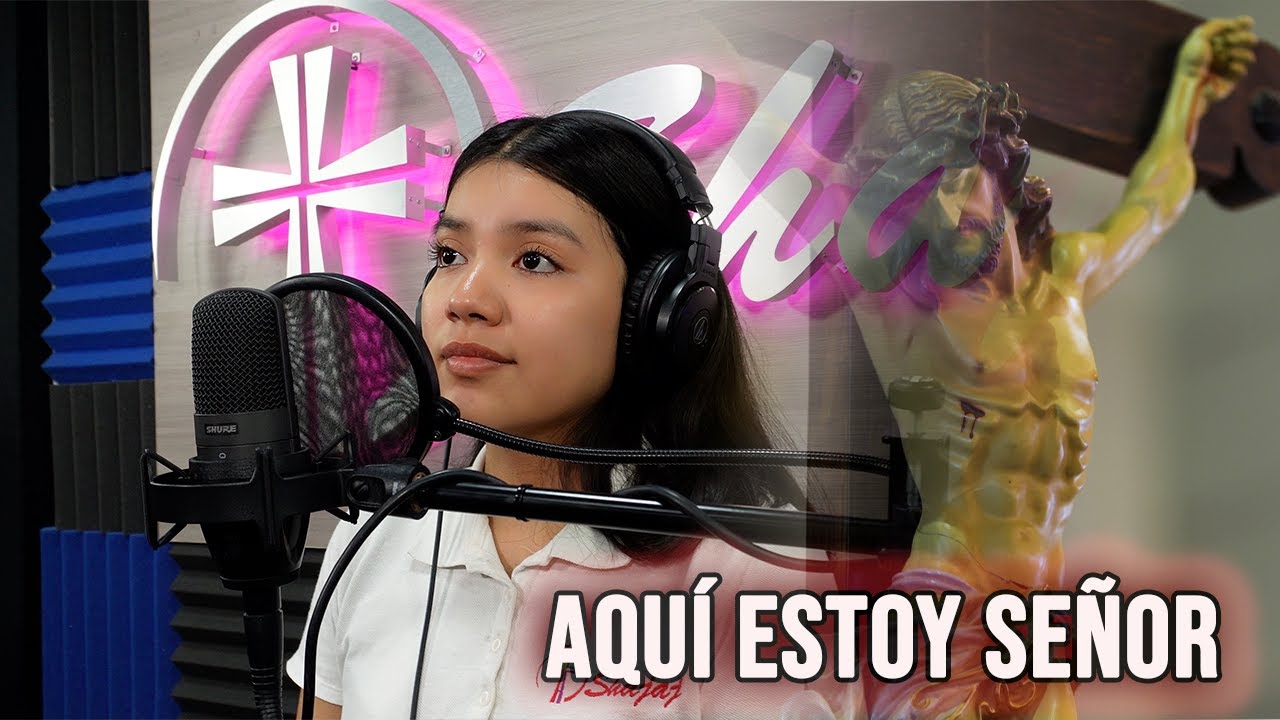 Aquí estoy señor - CANTO DE ADORACIÓN