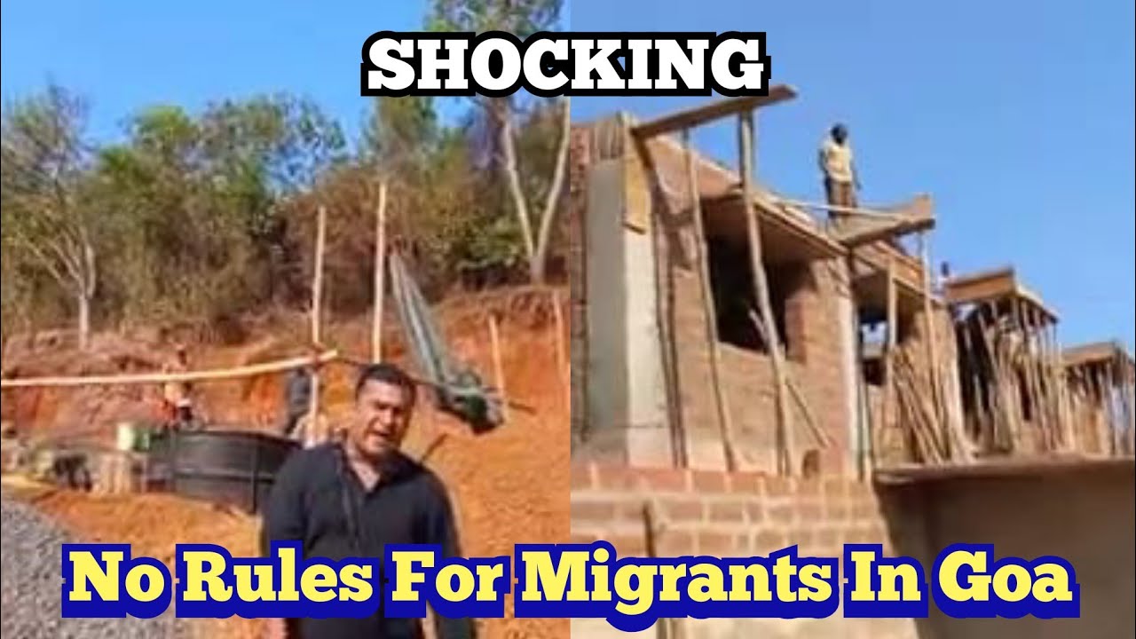 MIGRANTS DOING HILL CUTTING & ILLEGAL CONSTRUCTION AT ODDA CANDOLIM ! SAVE GOA