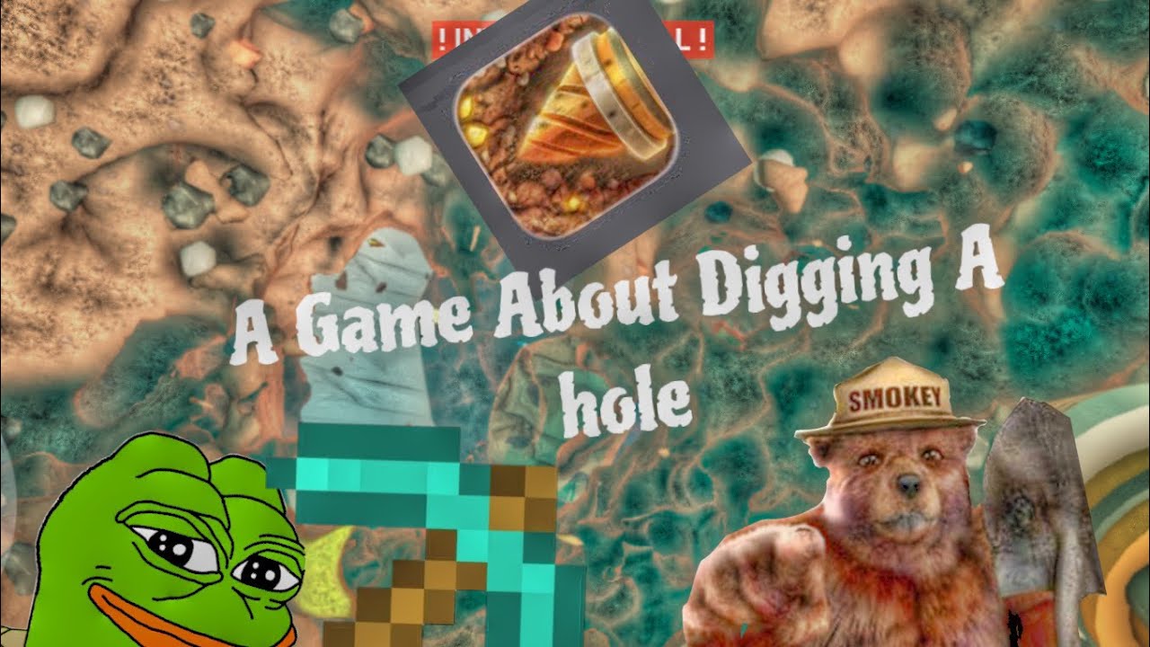 Digging to He…. In “A game about digging a hole”