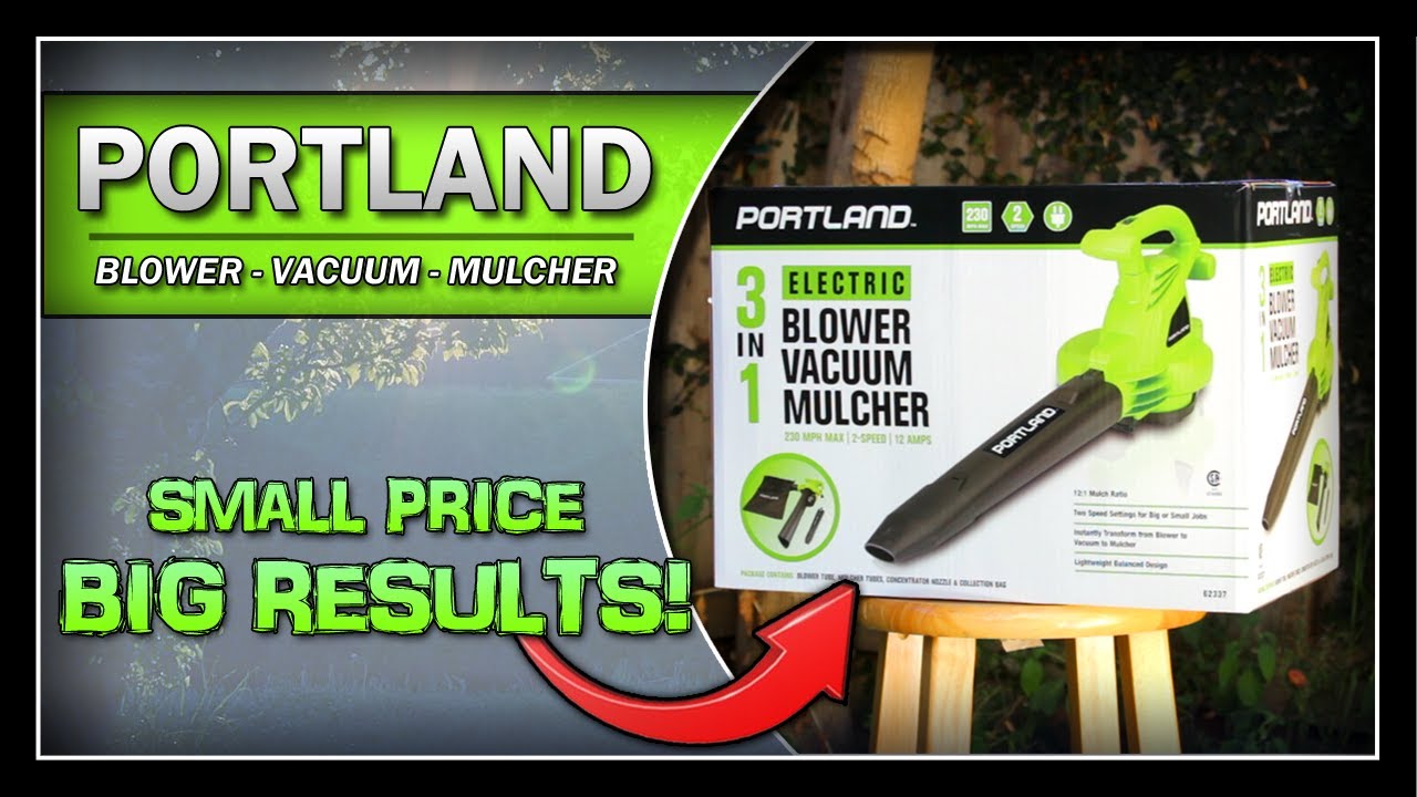 Portland 3in1 Electric Blower/Vacuum/Mulcher - Unboxing/Set Up/Test/Review