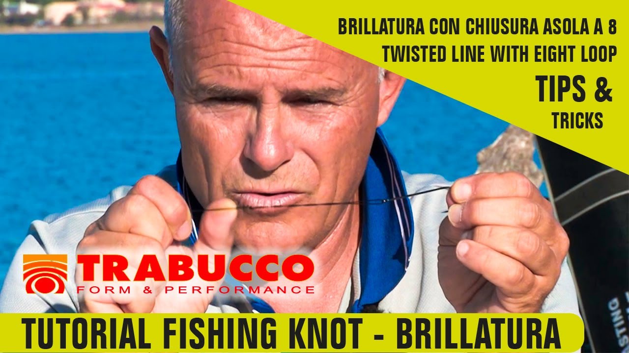 Trabucco TV - Tutorial Nodi Pesca - Surfcasting - La Brillatura con Nodo a Otto.