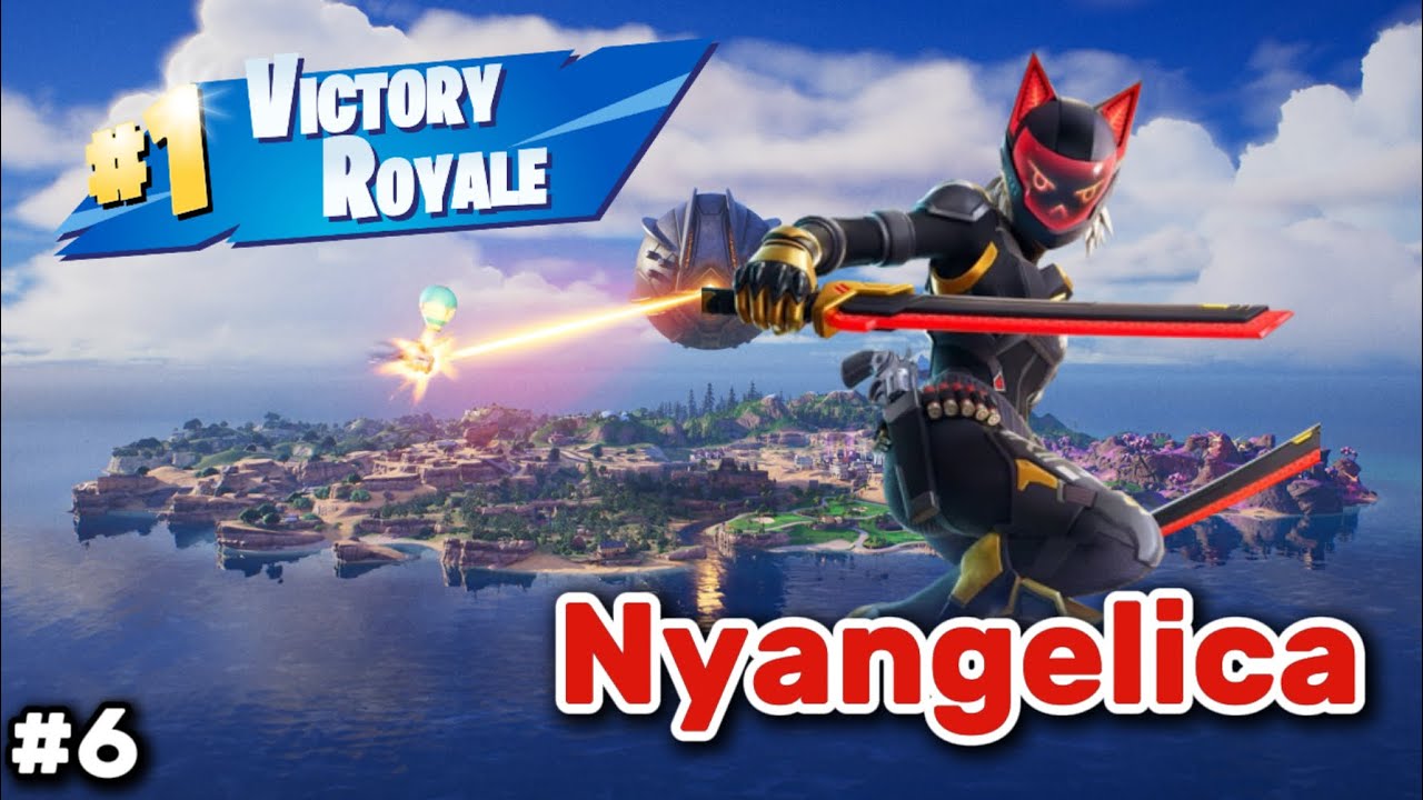Nyangelica - Fortnite Gameplay | #6