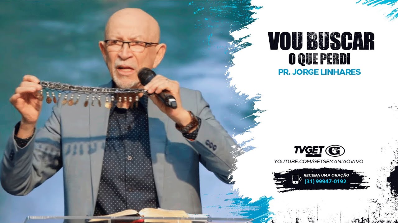 Vou buscar o que perdi | Pr. Jorge Linhares | Pastoral | 17/12/2023