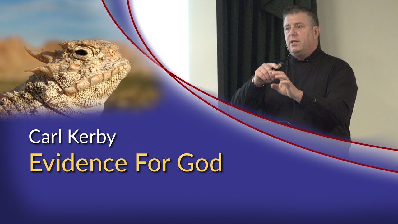 Carl Kerby - Evidence For God