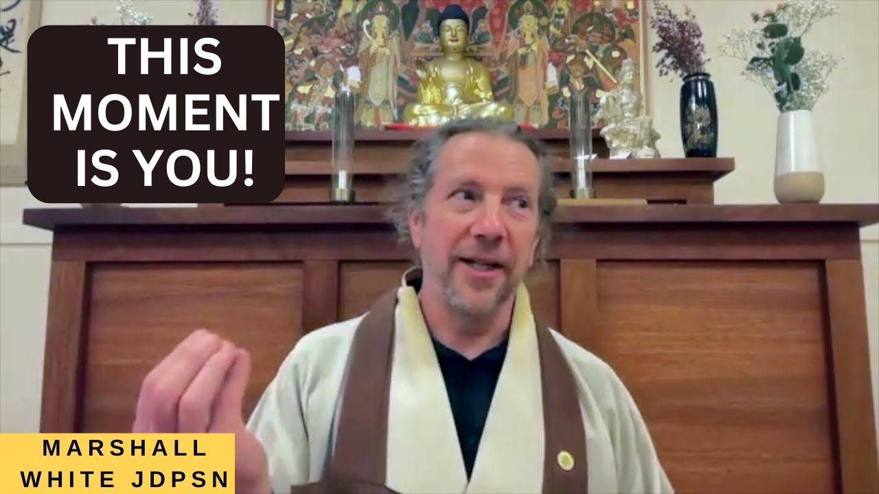 This Moment Is Zen Practice (And Your Life)