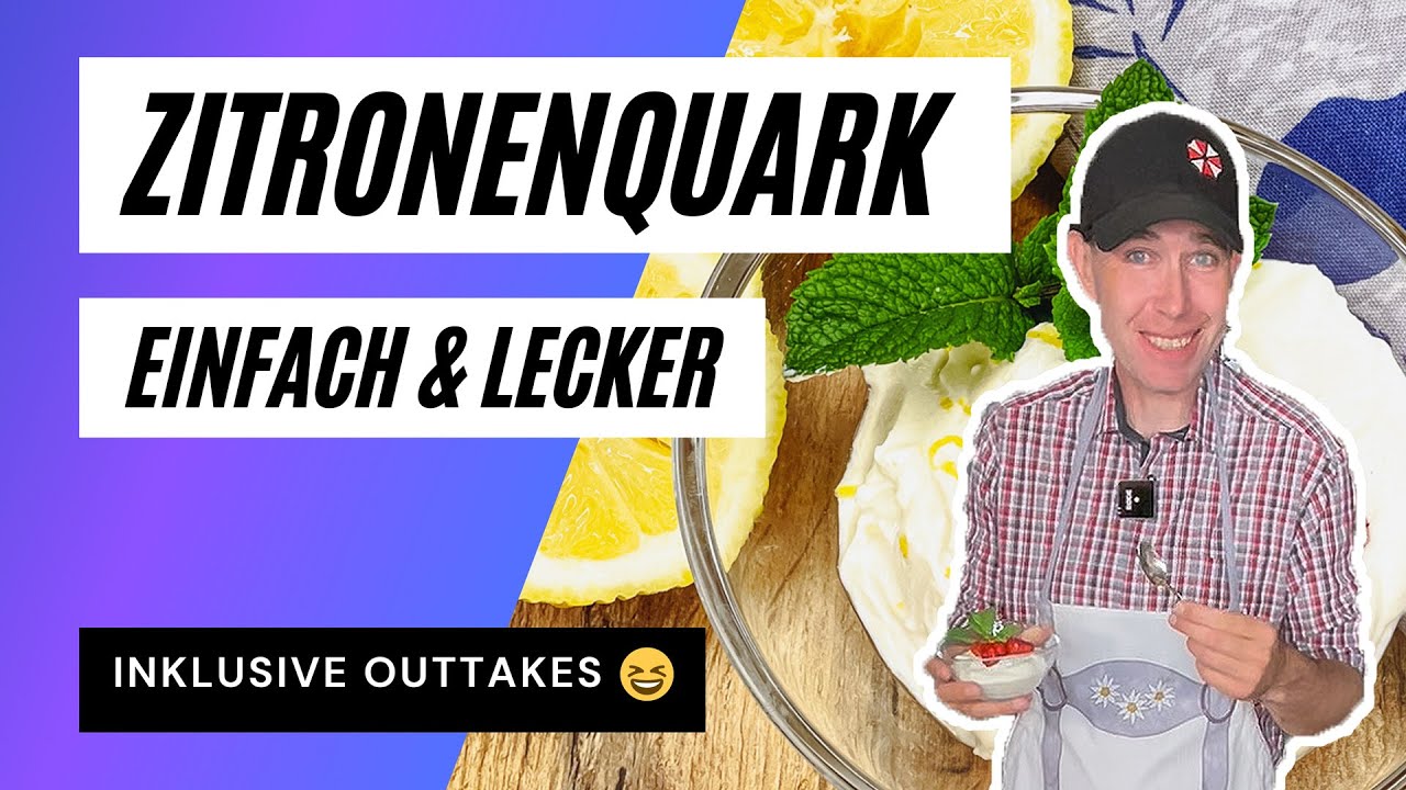 Zitronenquark - neues Format mit Steffen inkl. Outtakes - einfach & schnell & gesund