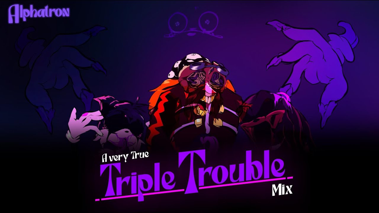 (FNF) A Very True Triple Trouble Mix