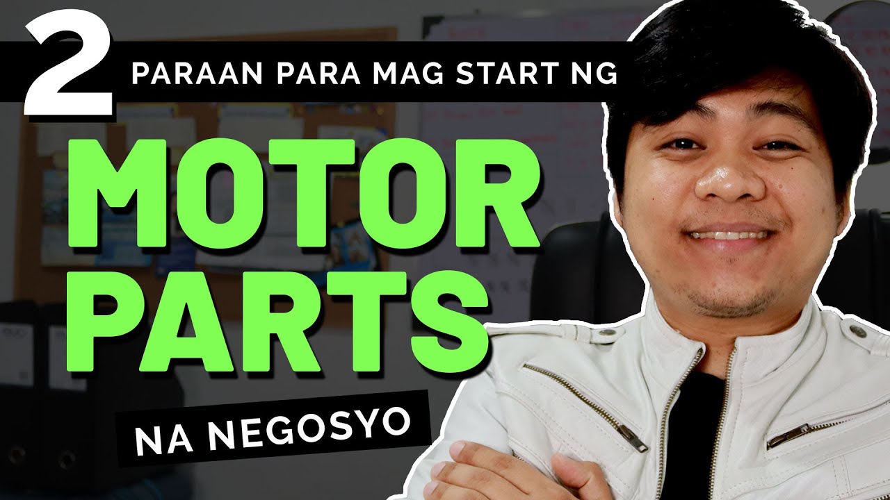 Motorcycle Parts Business, Paano Sisimulan? Negosyong maliit ang puhunan