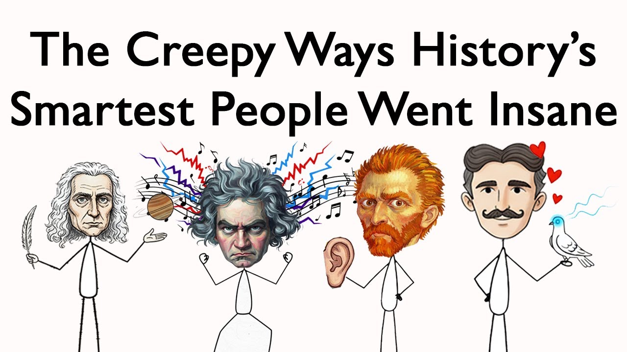 The Creepy Ways History’s Smartest People Went Insane