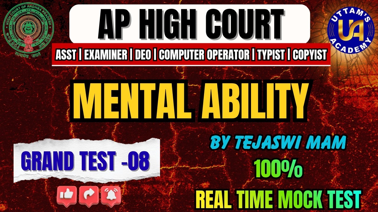AP HIGH COURT 2026 || MENTAL ABILITY GRAND TEST 08 || COMPLETE EXPLANATION BY TEJASWI MAM