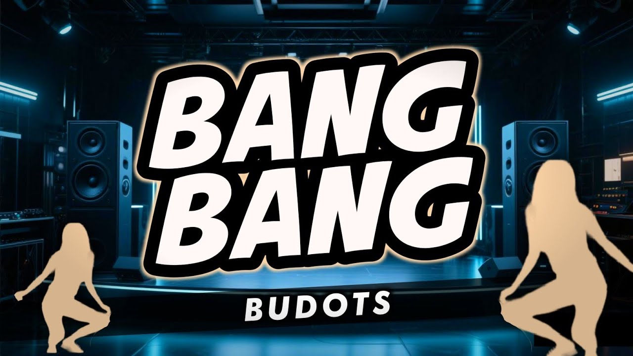 BANG BANG BALANG ( KRZ BUDOTS )