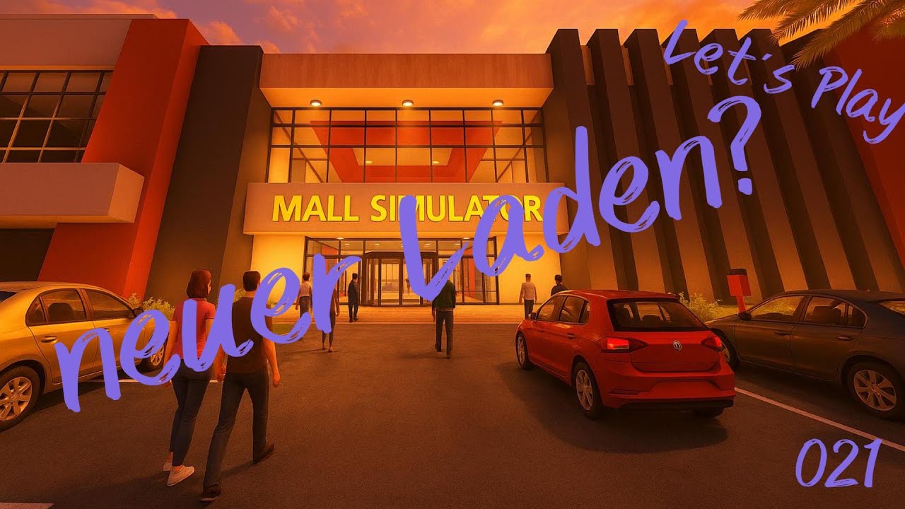 Mall Simulator #21 Neuer Laden oder doch erst Erweitern? deutsches Let's Play