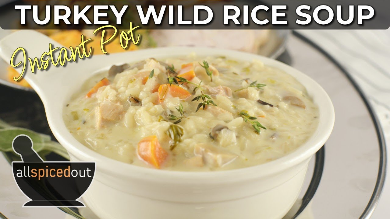 How to Make Leftover Turkey Wild Rice Soup Recipe