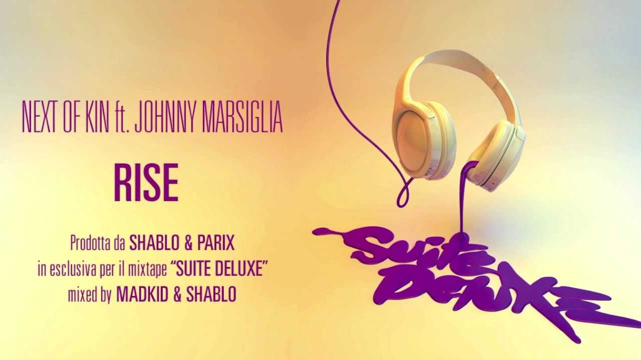 Next of Kin ft. Johnny Marsiglia 