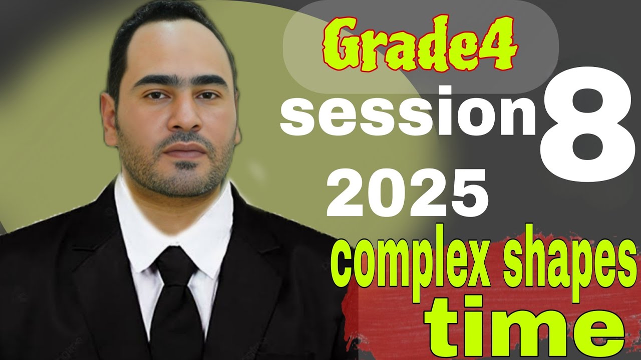 grade 4 first term COMPLEX SHAPES & TIME