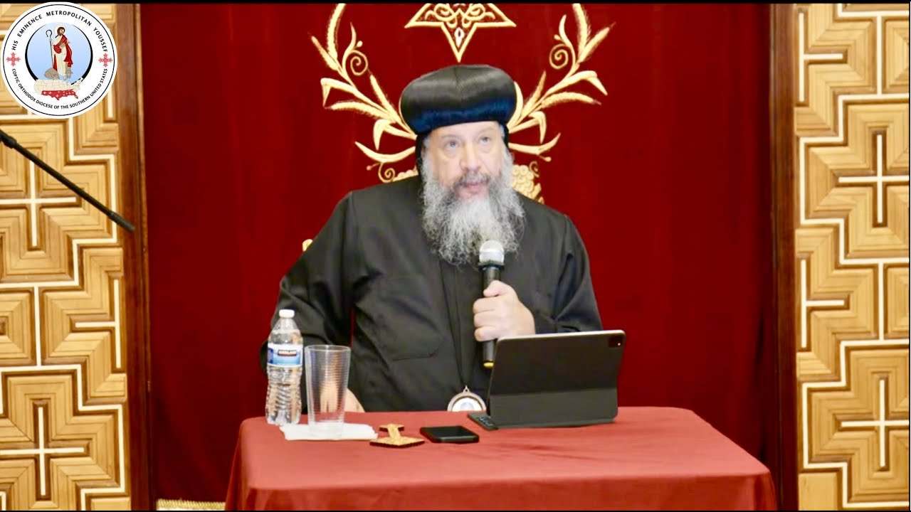 HE Metropolitan Youssef: Bible Study~Proverbs 
