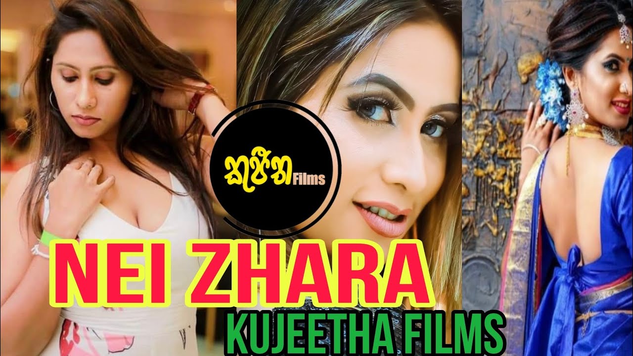 ලංකාවම ආදරේ කරන Nei Zhara | Kujeetha Films Actress | SL Watapita Vlog