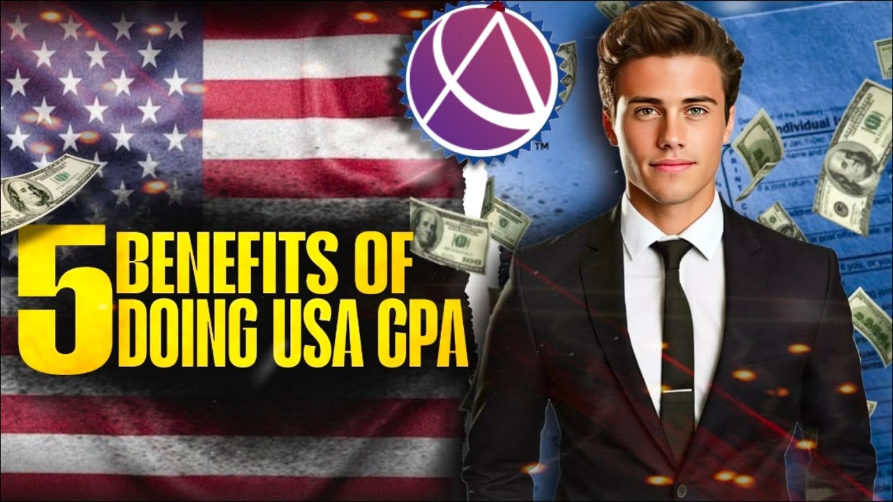5 Benefits Of Doing USA CPA Course From India 2025 || All About US CPA