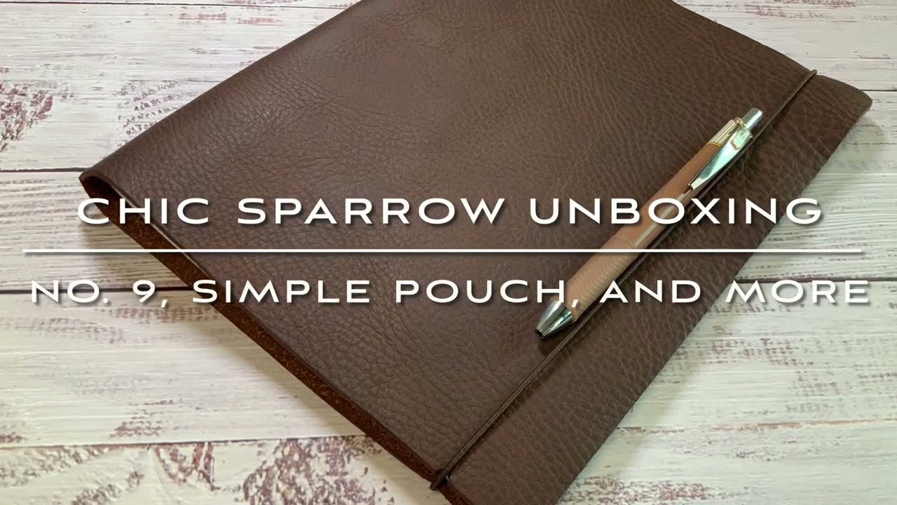 Let's Unbox the Classic No. 9 From Chic Sparrow | Plus A Simple Pouch and Key Fob...