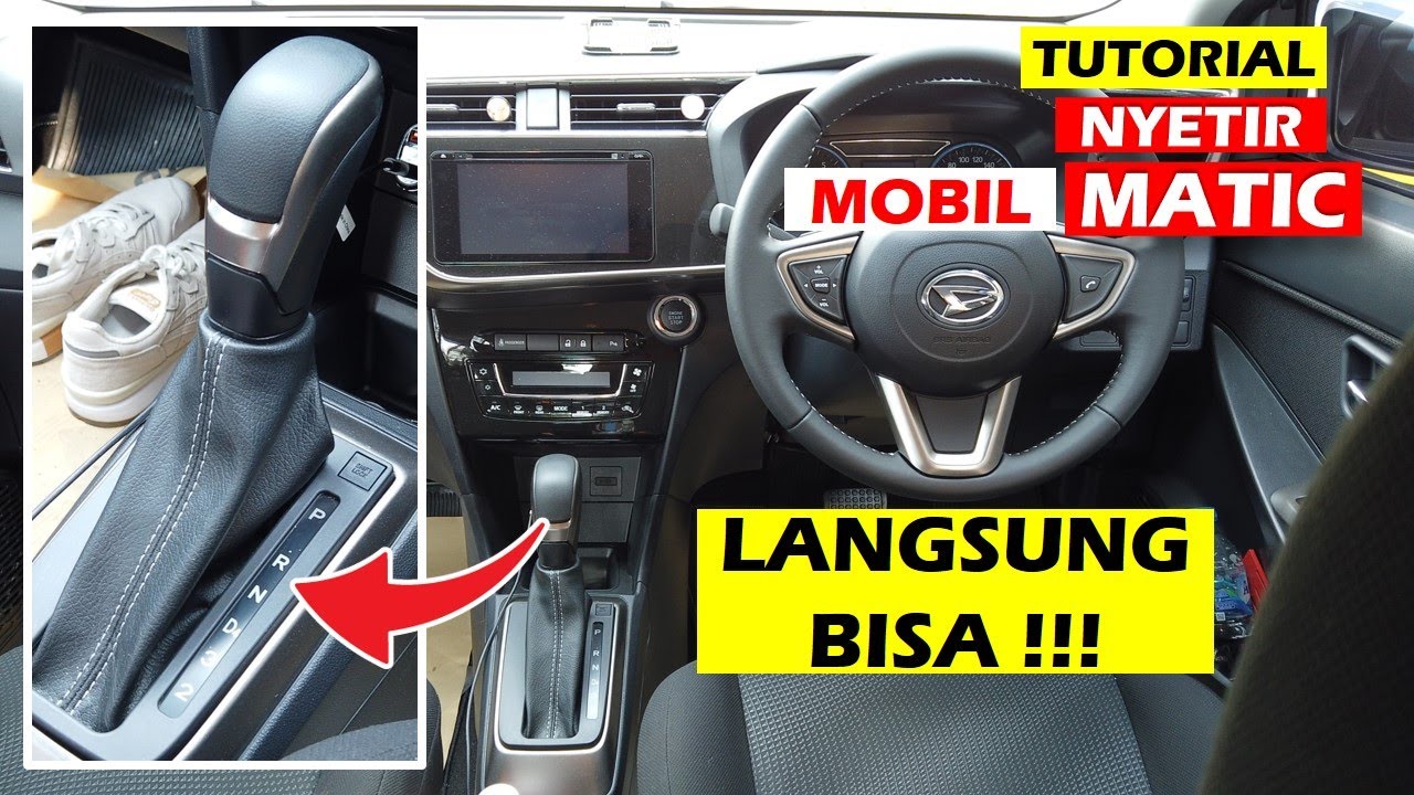 Cara Nyetir Mobil Matic - TUTORIAL Untuk PEMULA