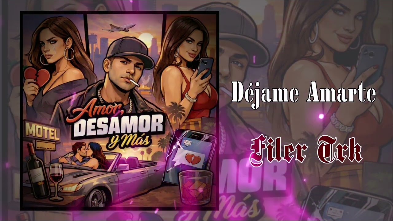 DEJAME AMARTE // Filer Trk