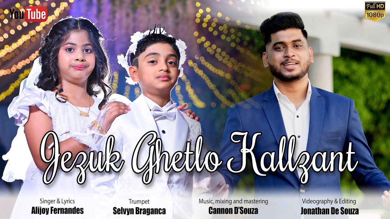 Jezuk Ghetlo Kallzant | Konkani Communion Toast Song Of Noya and Noran | Alijoy Fernandes