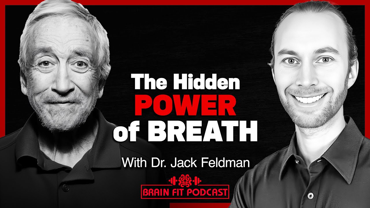 How Breath Shapes Life: A Deep Dive with Dr. Jack Feldman #38