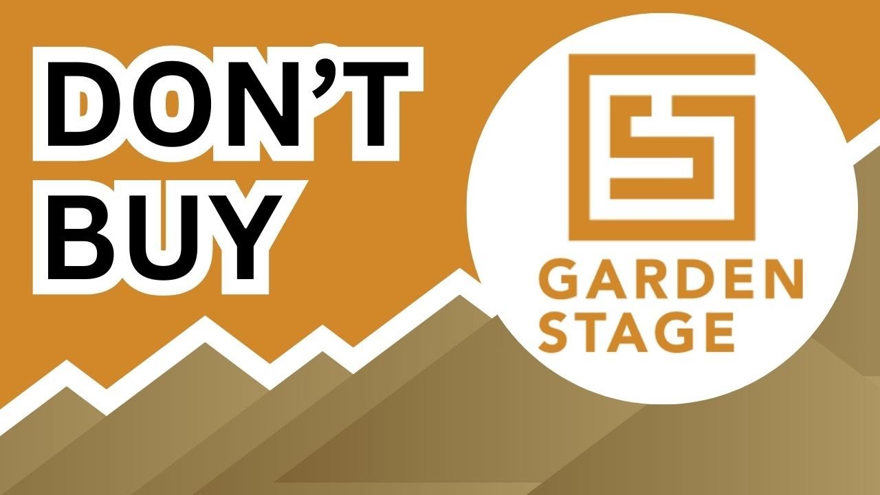 DON'T BUY Garden Stage Stock (Until You Watch This Analysis) #GSIW
