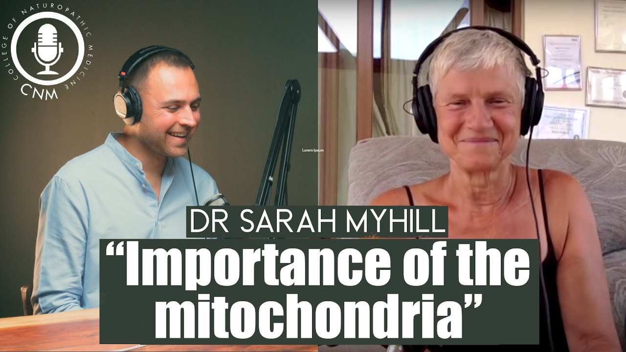 Dr Sarah Myhill on 'Importance of the Mitochondria' - CNM Specialist Podcast - Highlight