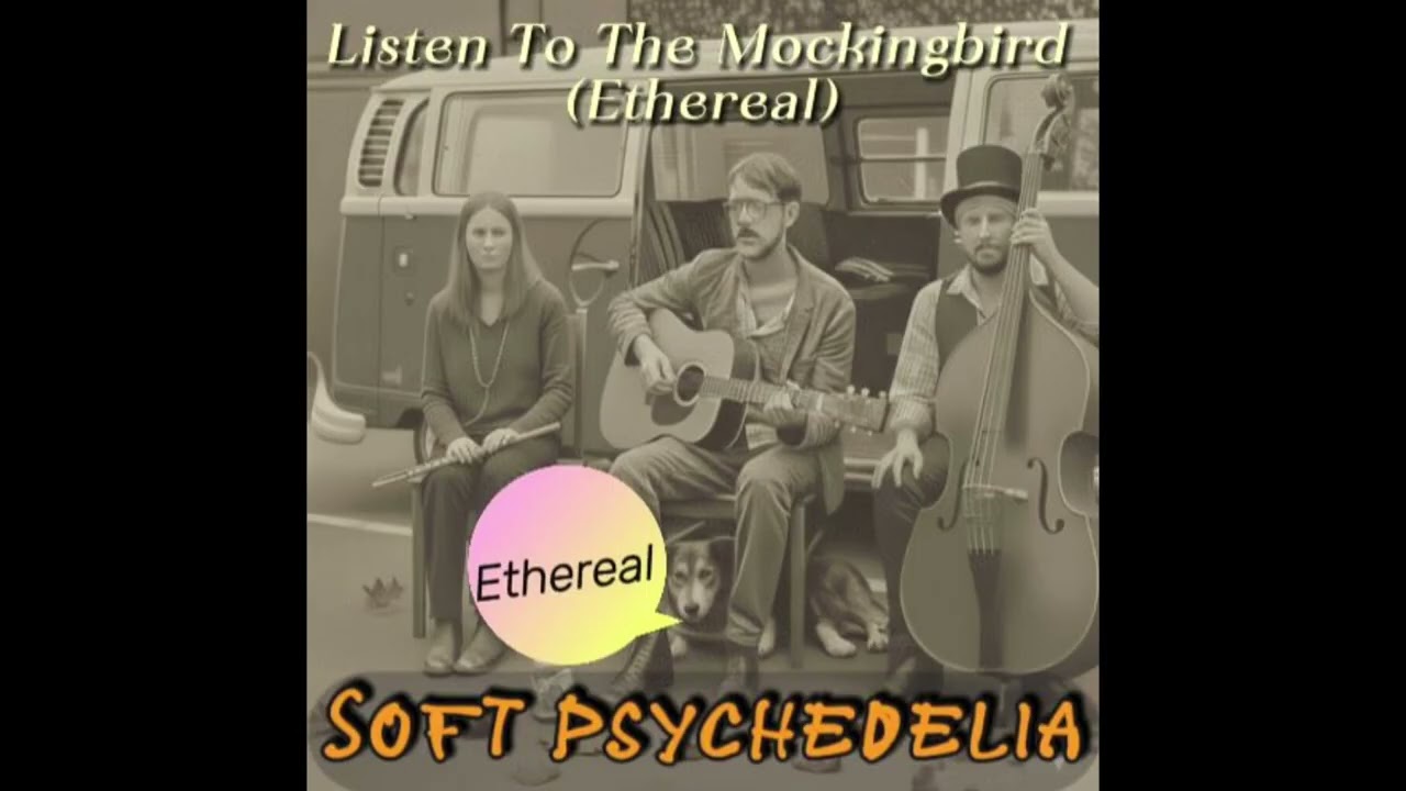 Listen To The Mockingbird (#EtherealMusic)