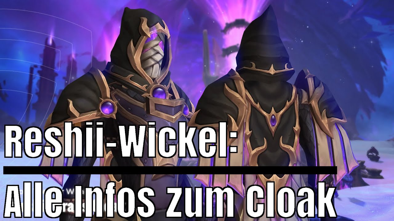 Upgrades, TWINK-SKIP, second stats and more: All information about the Reshii Wrap cloak from Pat...