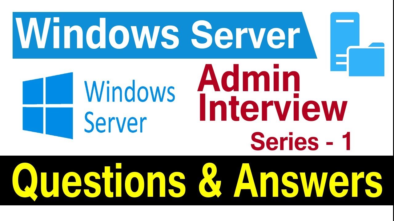 windows server interview questions and answers | windows admin interview questions | Harisystem