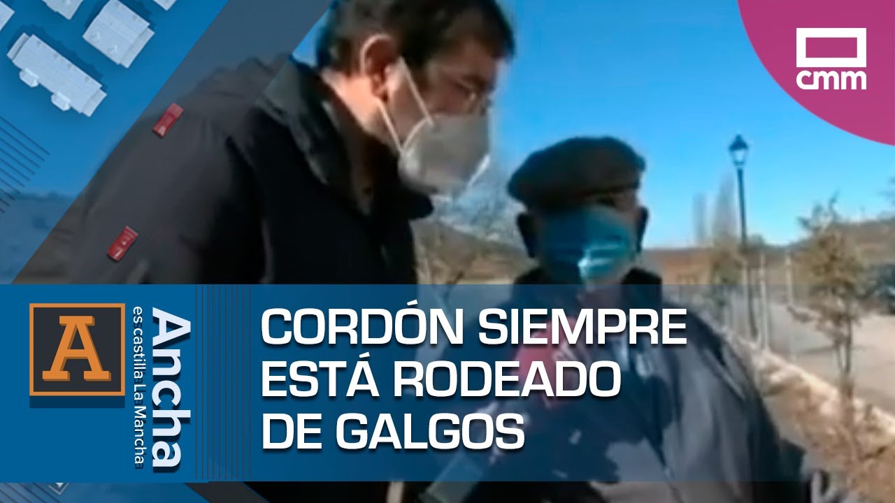 Cordón siempre está rodeado de galgos | Ancha es Castilla-La Mancha