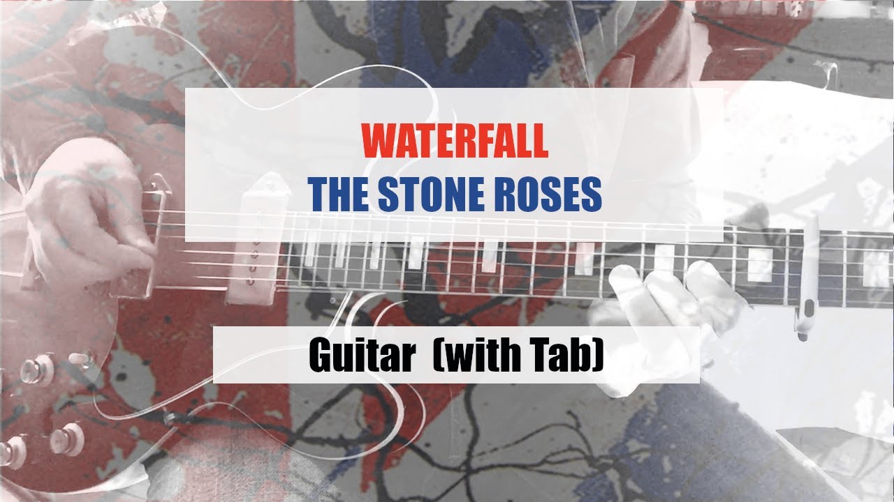 Waterfall by The Stone Roses | Guitar Cover | Tab | Lesson