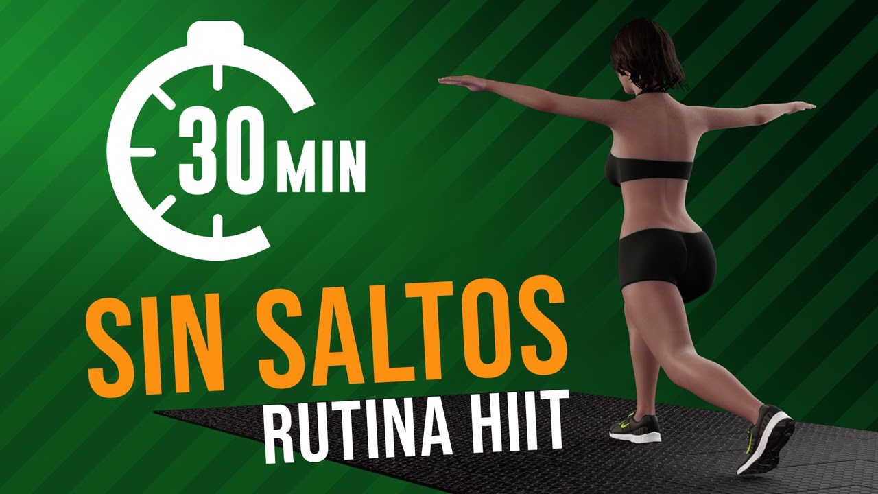 RUTINA HIIT – 30 MINUTOS SIN SALTOS – CARDIO INTENSO PARA ADELGAZAR