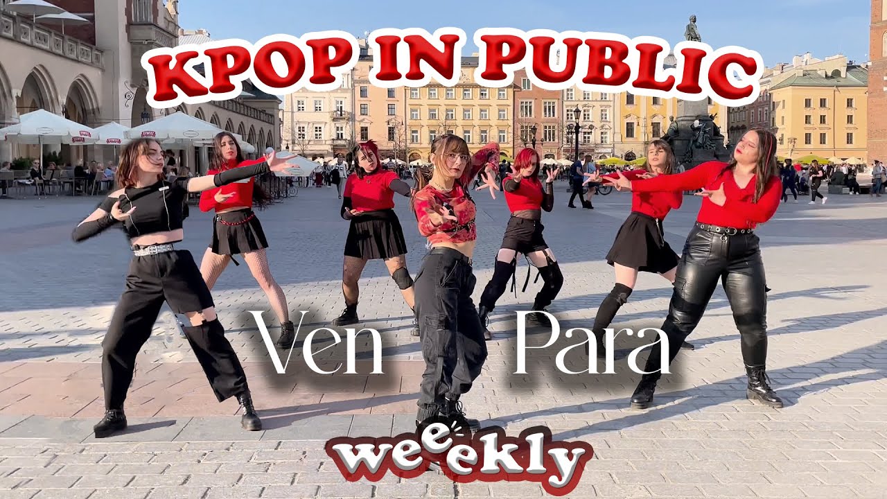 [KPOP IN PUBLIC | ONE TAKE] Weeekly (위클리) 'Ven para' Dance Cover | WAKEY | POLAND