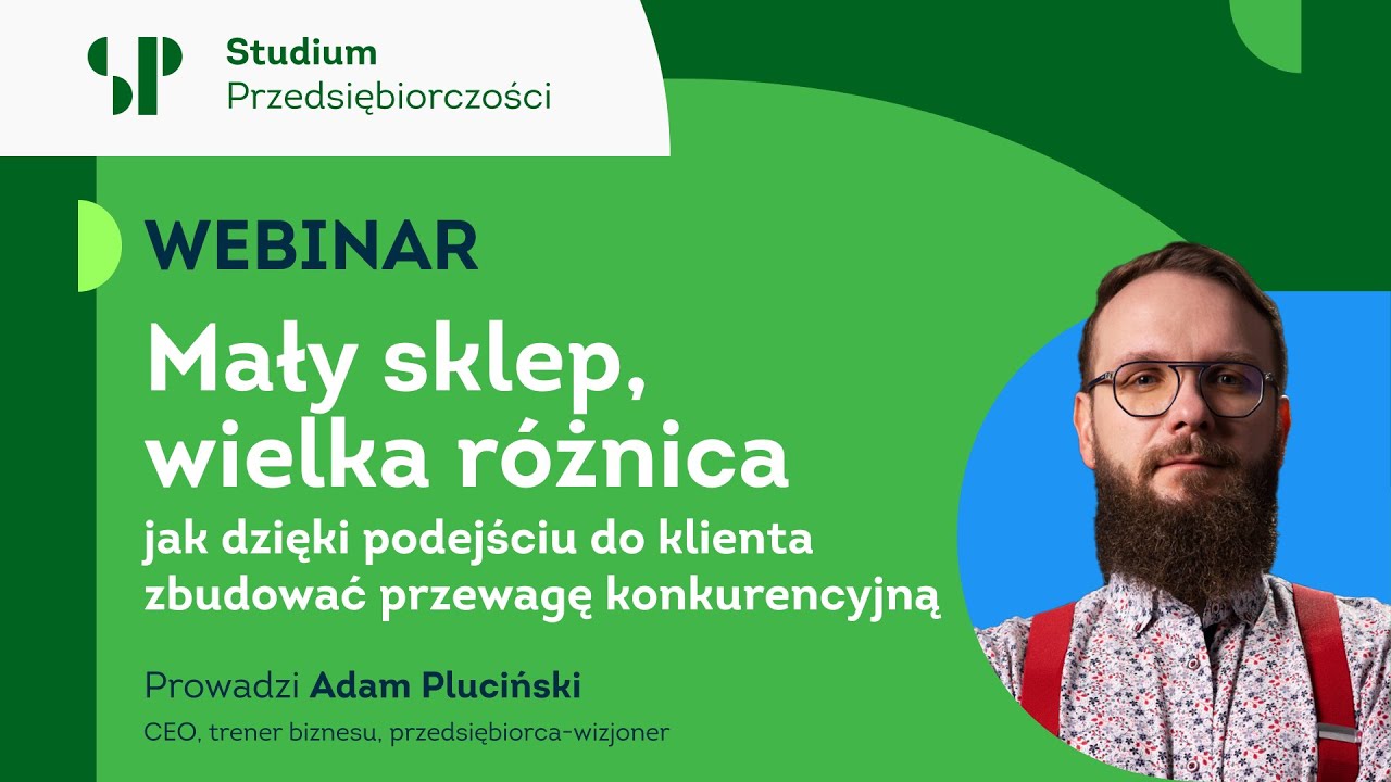 Webinar: Mały sklep, wielka r&oacute;żnica - jak dzięki podejściu do klienta zbudować przewagę?