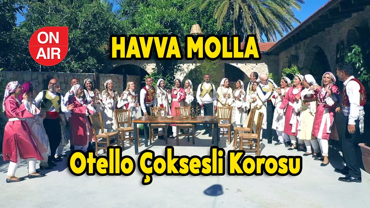 Havva Molla - Otello Çoksesli Korosu (Official Video)