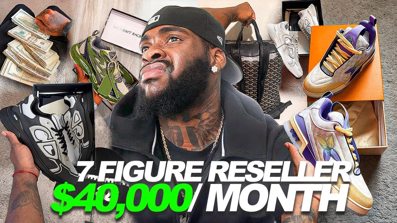 HOW I MAKE $40K/MONTH AT 20 YEARS OLD (RESELLING EVERYTHING)