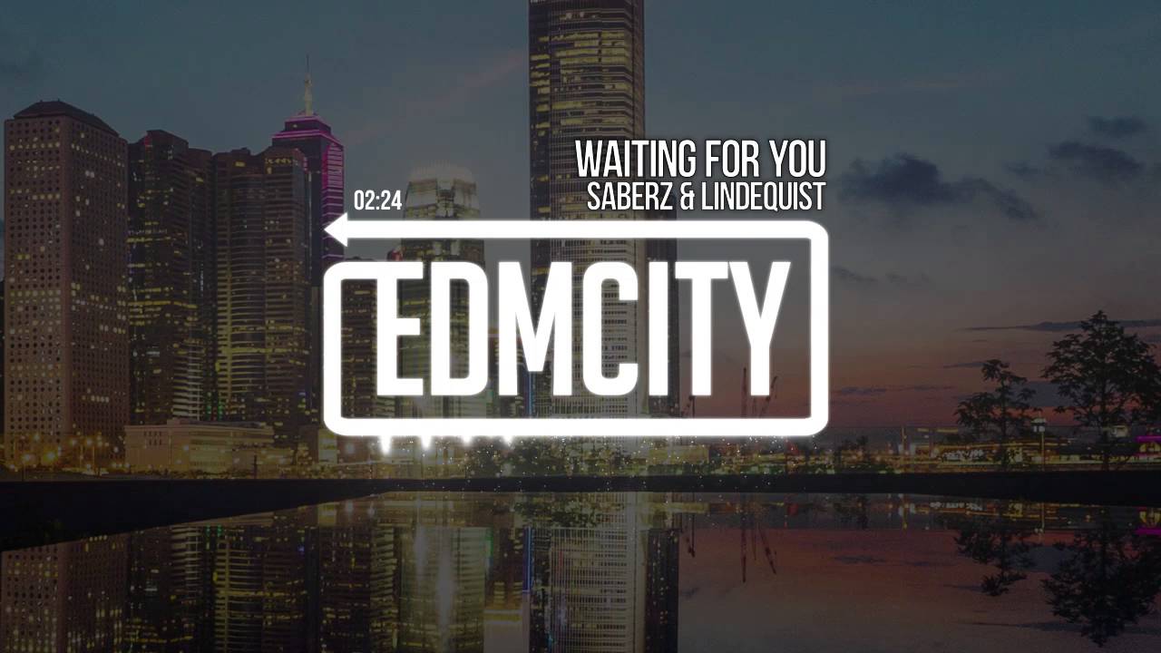 SaberZ & Lindequist - Waiting For You