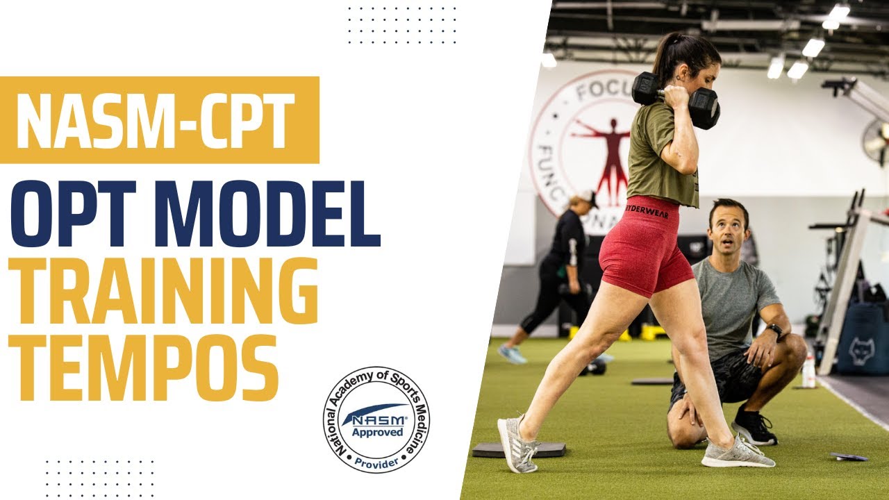 Master the NASM OPT Model with Effective Training Tempos || NASM-CPT Exam Study