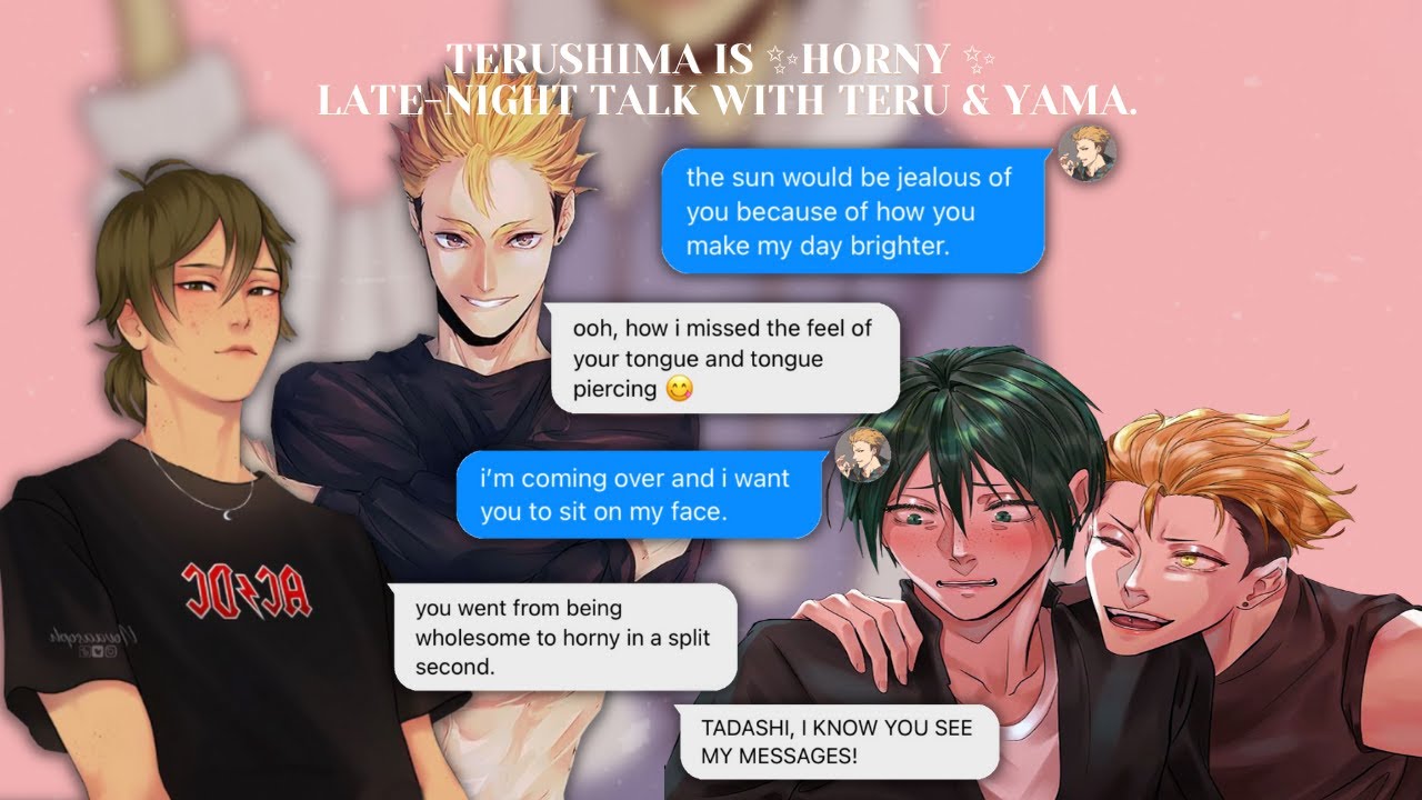 haikyuu! terushima is ✨hOrNaY✨ late-night talk with teru & yamaguchi |yamateru exposed?!| ♡