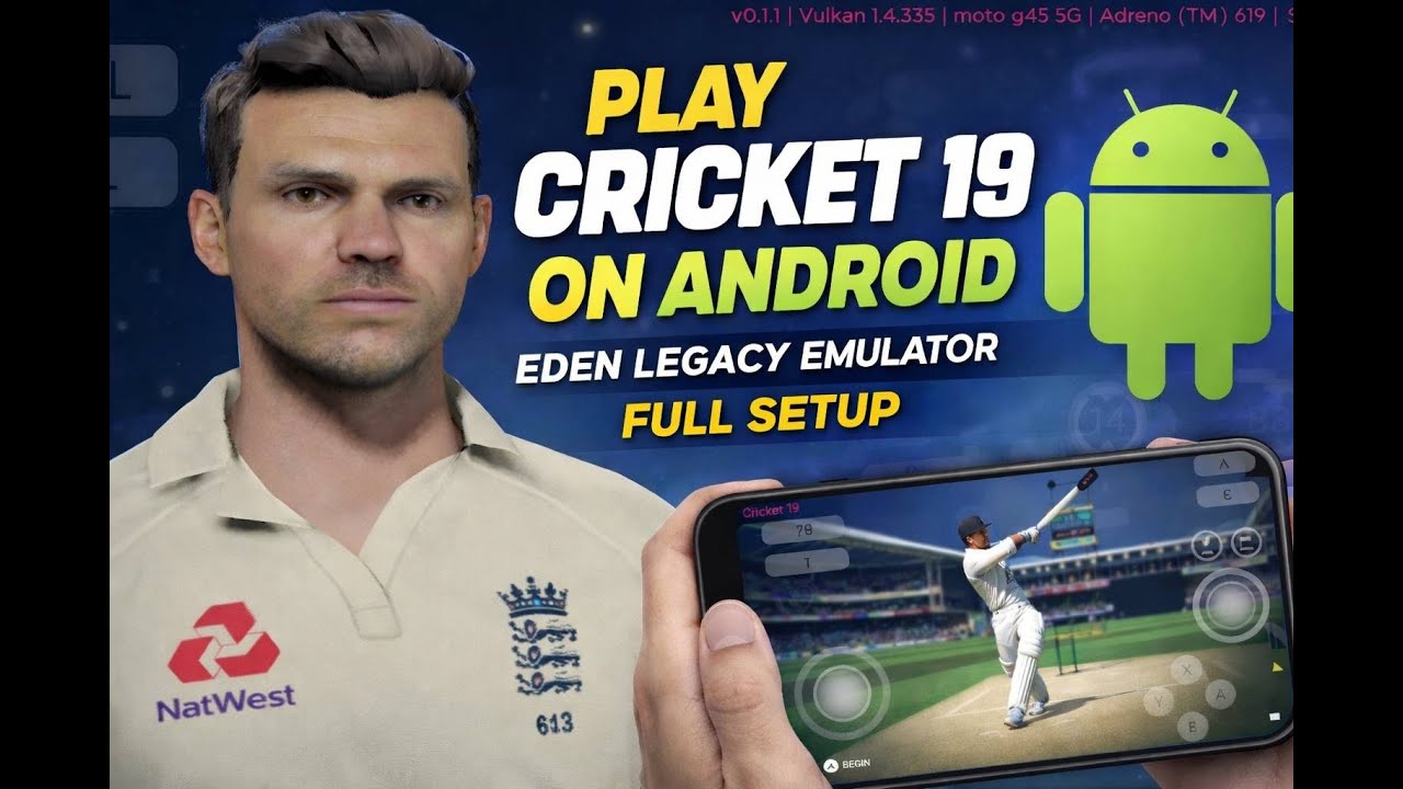 Cricket 19 на Android | Эмулятор Eden, последняя версия | Полная настройка | Устройство с низкими...